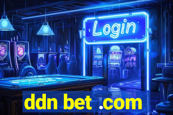 ddn bet .com